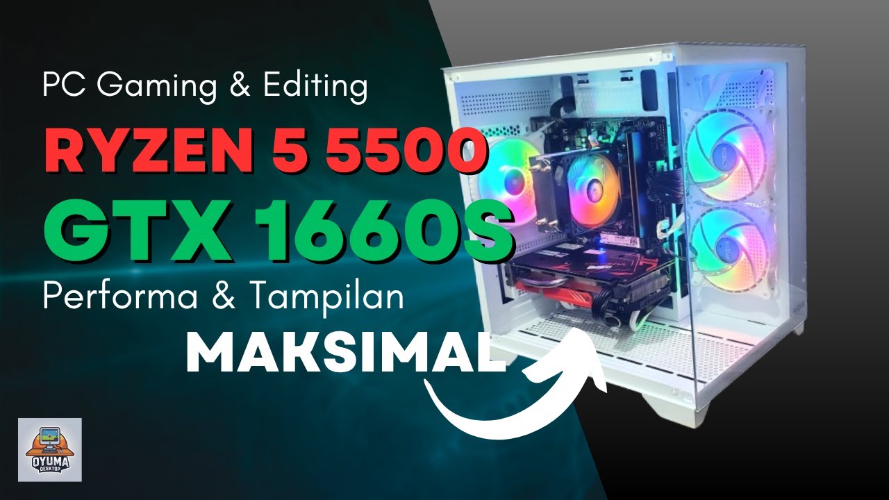 Rakit PC 5 Jutaan ! Ryzen 5 5500 + GTX 1660 Super, Performa & Tampilan Maksimal | RacikPC#9