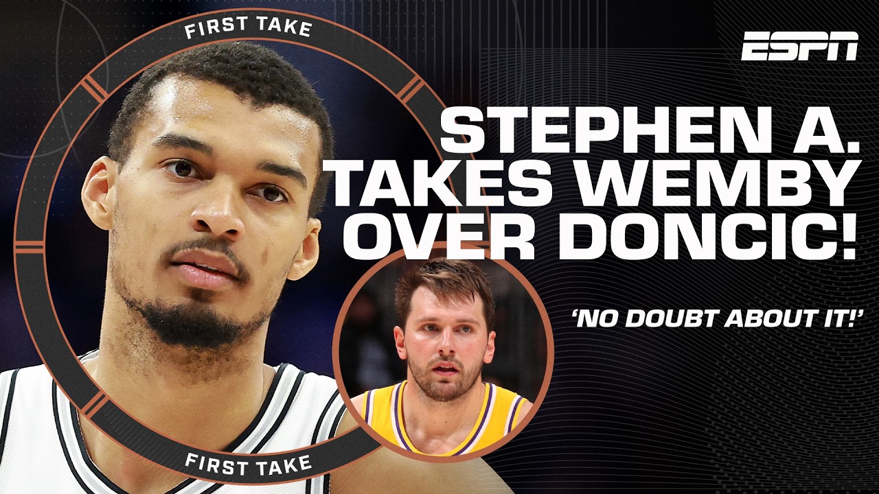 WHO Stephen A. would want on his team MORE! Luka Doncic or Victor Wembanyama?! 👀 | First Take