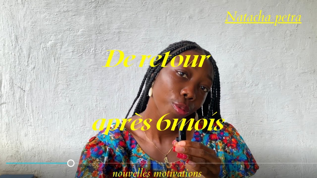 Mon retour || nouvelles motivations || plein de surprises || @NatachaPetra