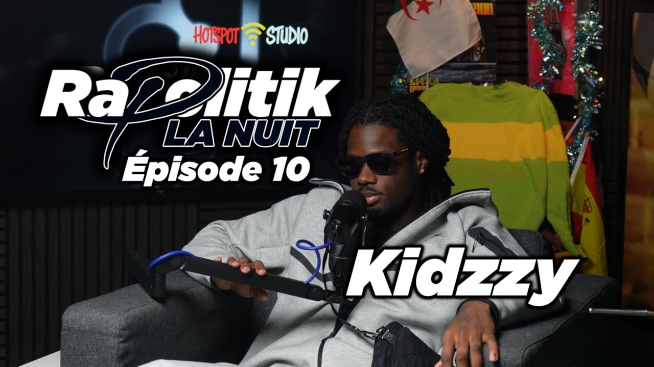 Kidzzy / 10 \ Rapolitik la nuit