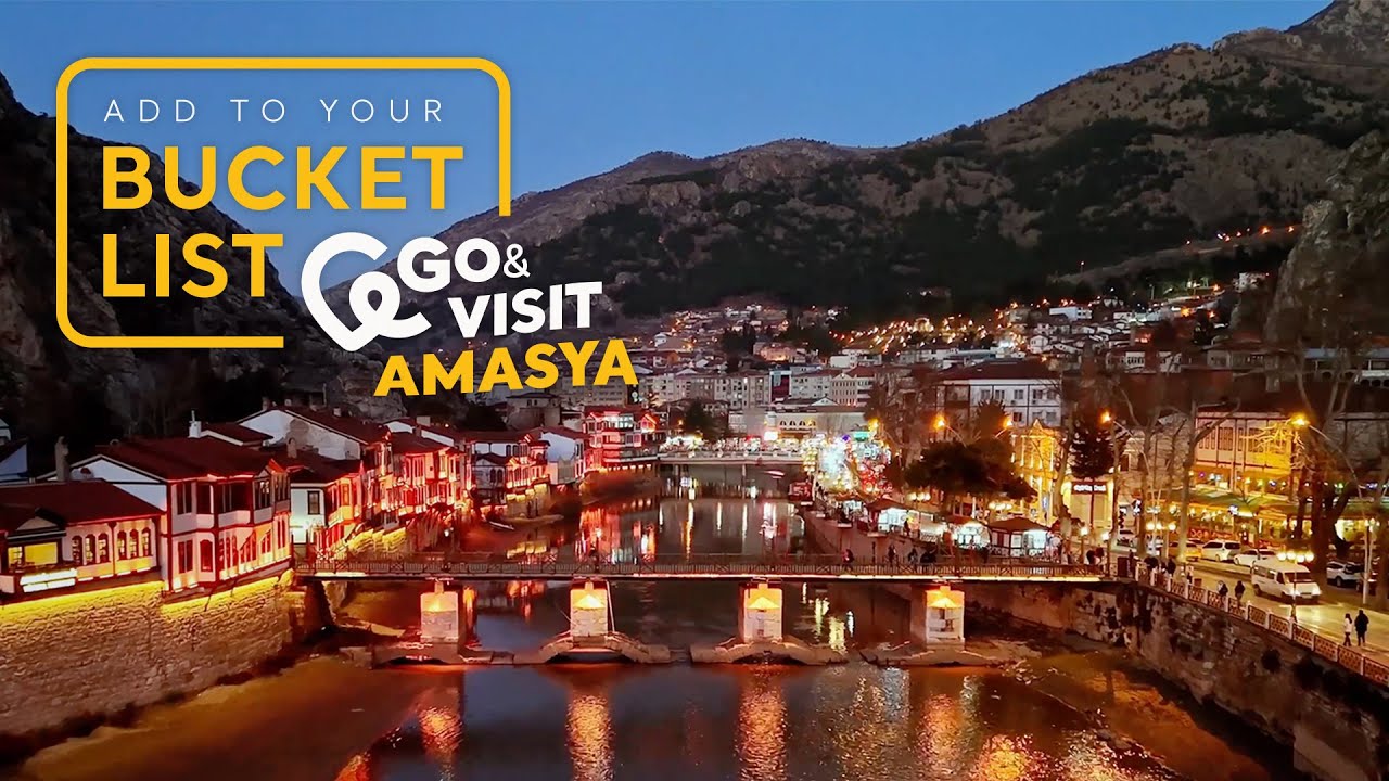 Add to Your Bucket List: Go & Visit &ndash; Amasya | Go T&uuml;rkiye