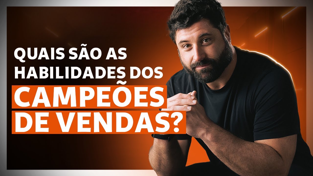 Conhe&ccedil;a as 3 habilidades fundamentais dos SuperVendedores! Alta performance em vendas n&atilde;o &eacute; sorte!