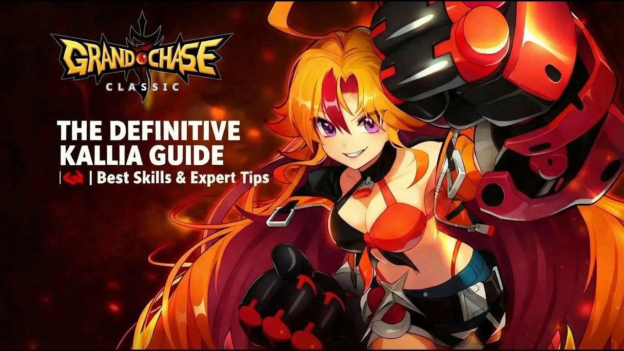 THE DEFINITIVE KALLIA GUIDE 🔥GRAND CHASE CLASSIC