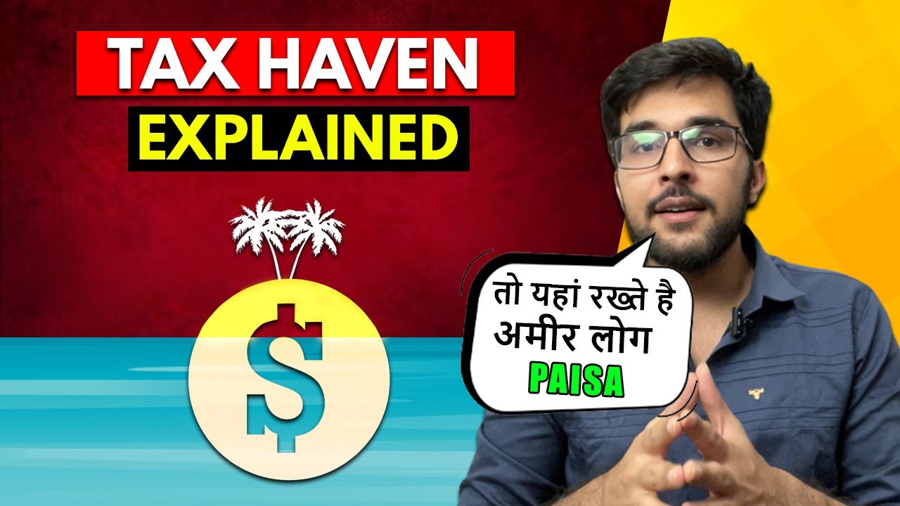 Tax Haven Explained | The Dark Side of Tax Havens | How it Works ?