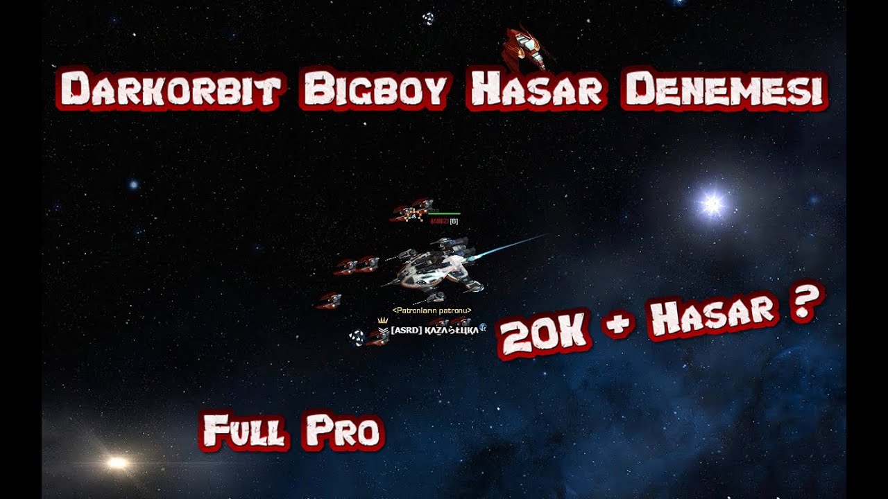 Darkorbit BigBoy Full Pro İle Ne Kadar Hasar Atıyor ?