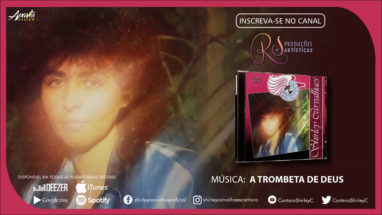Shirley Carvalhaes - A TROMBETA DE DEUS