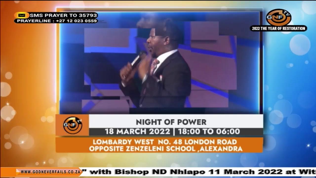 The Hour of Power with Bishop ND Nhlapo - 08/03/2022