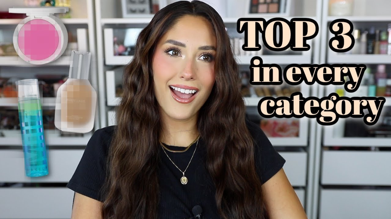 MY TOP 3 MAKEUP PRODUCTS IN EVERY CATEGORY 2023 (base products)