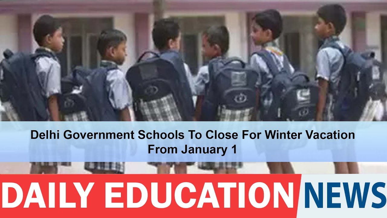 Delhi Government Schools To Close For Winter Vacation From January 1.