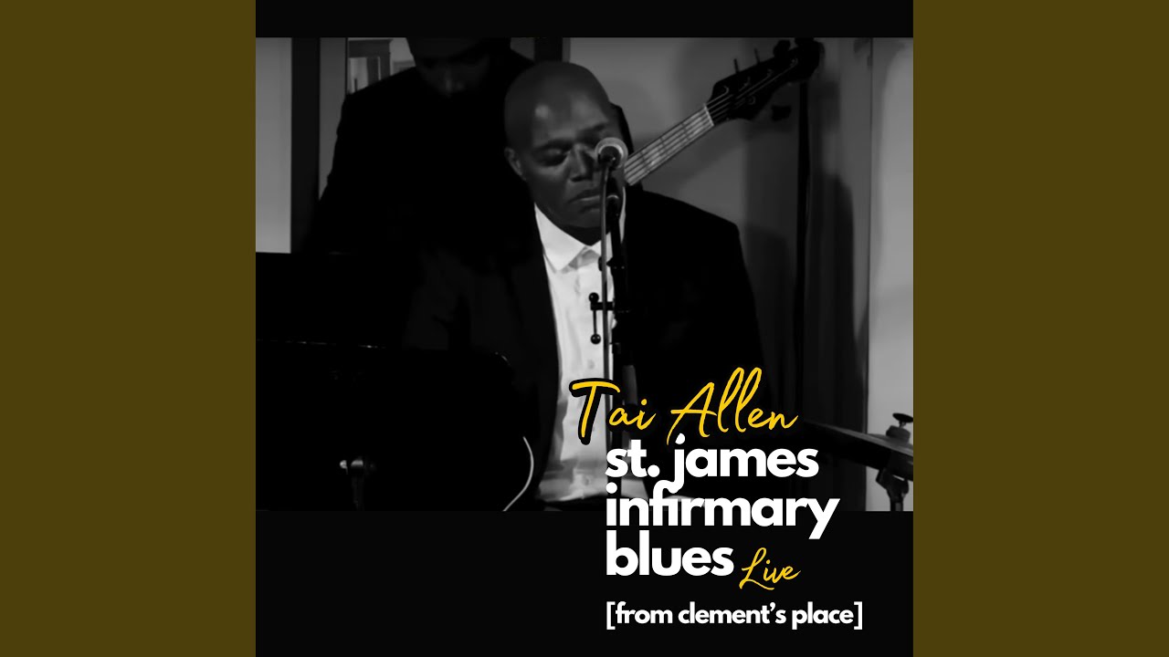 St. James Infirmary (Live from Clement's Place)