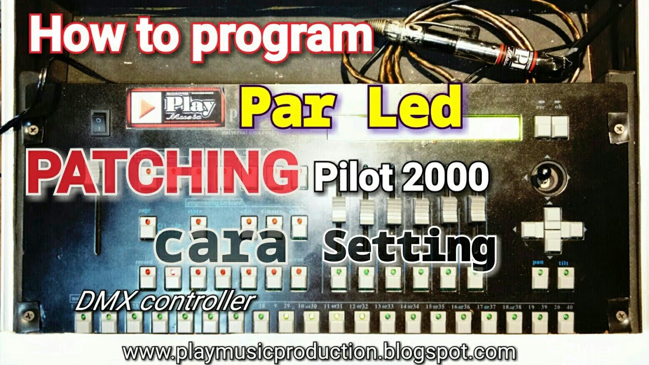 how to Patching pilot 2000 cara patching par led mengisi data #patchingparled #rentallighting