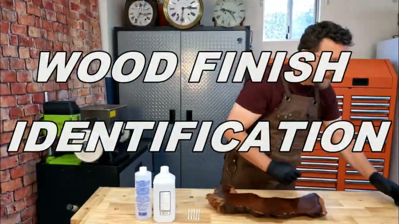 WOOD FINISH IDENTIFICATION HOW-TO