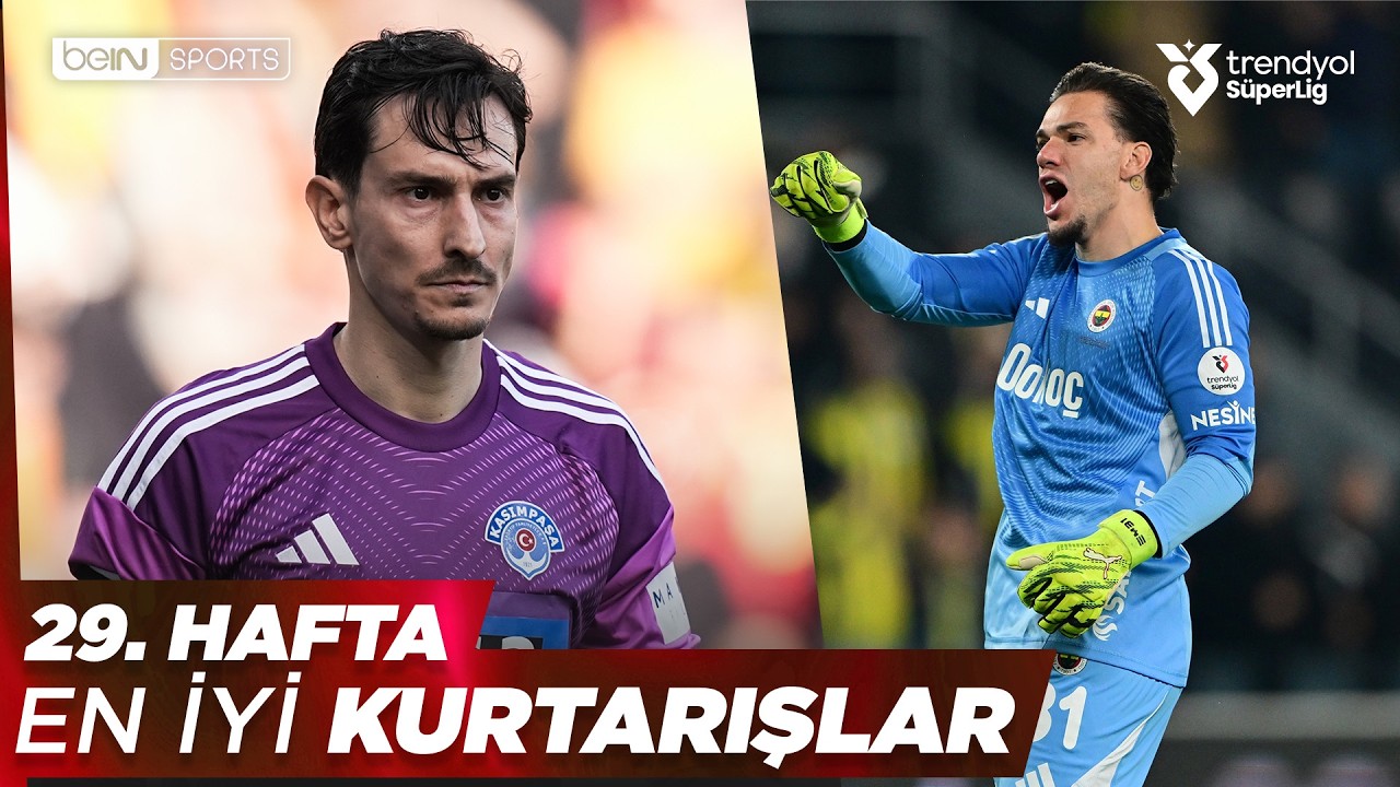 Trendyol S&uuml;per Lig'de 29. Haftanın En İyi Kurtarışları | Trendyol S&uuml;per Lig 2025-2026 Sezonu