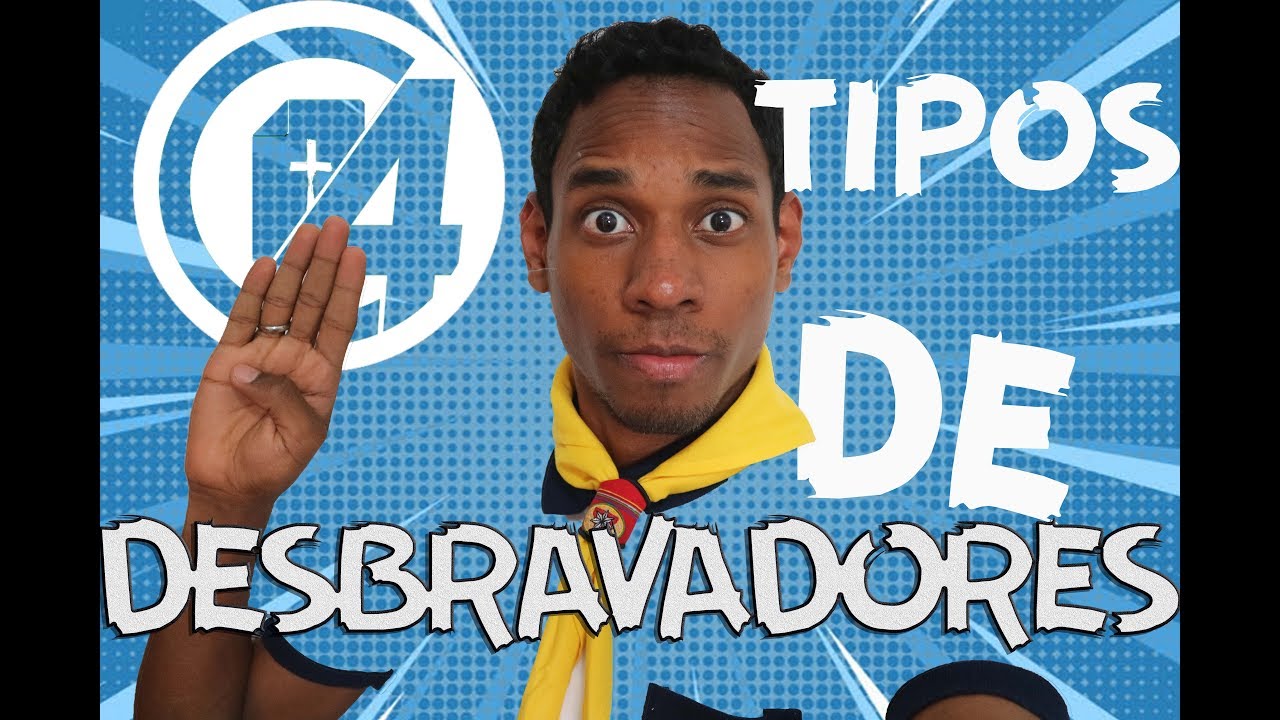 SER DESBRAVADOR