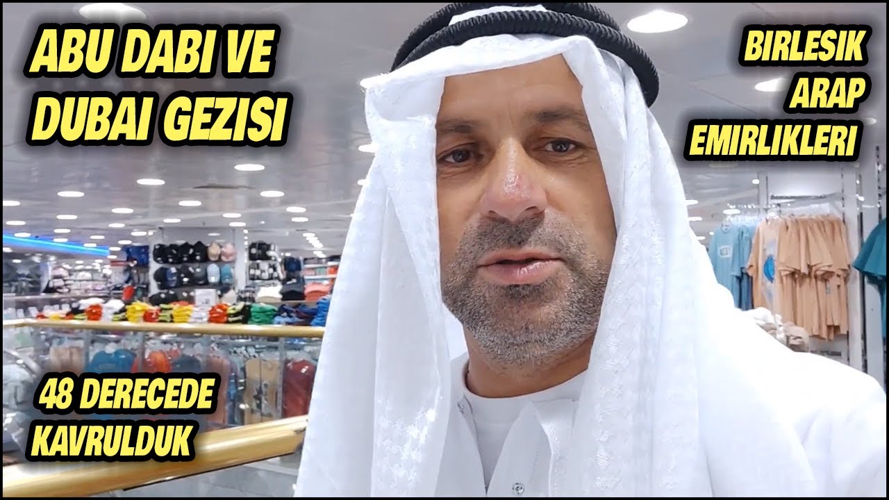 Abu Dabi ve Dubai Gezisi | Birleşik Arap Emirlikleri VLOG 2024