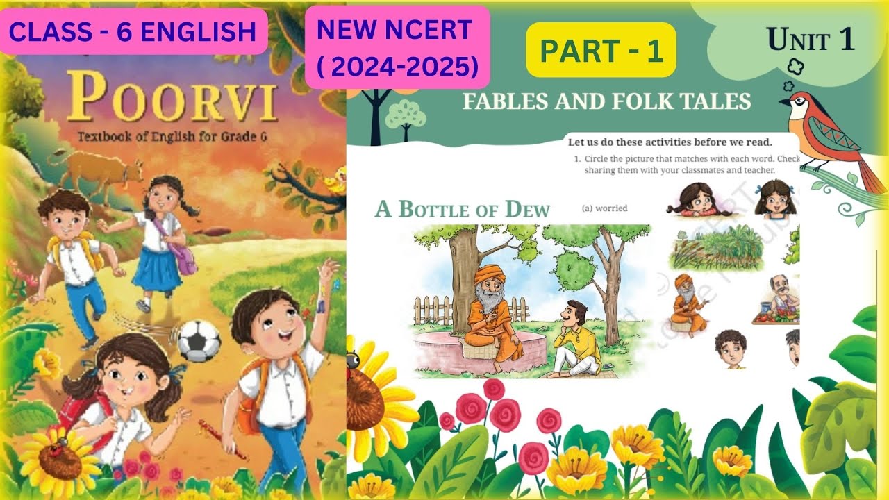 Class 6 English || Poorvi || Unit 1 | Fables And Tales | A Bottle OF Dew | PART-1 || #newncertclass6