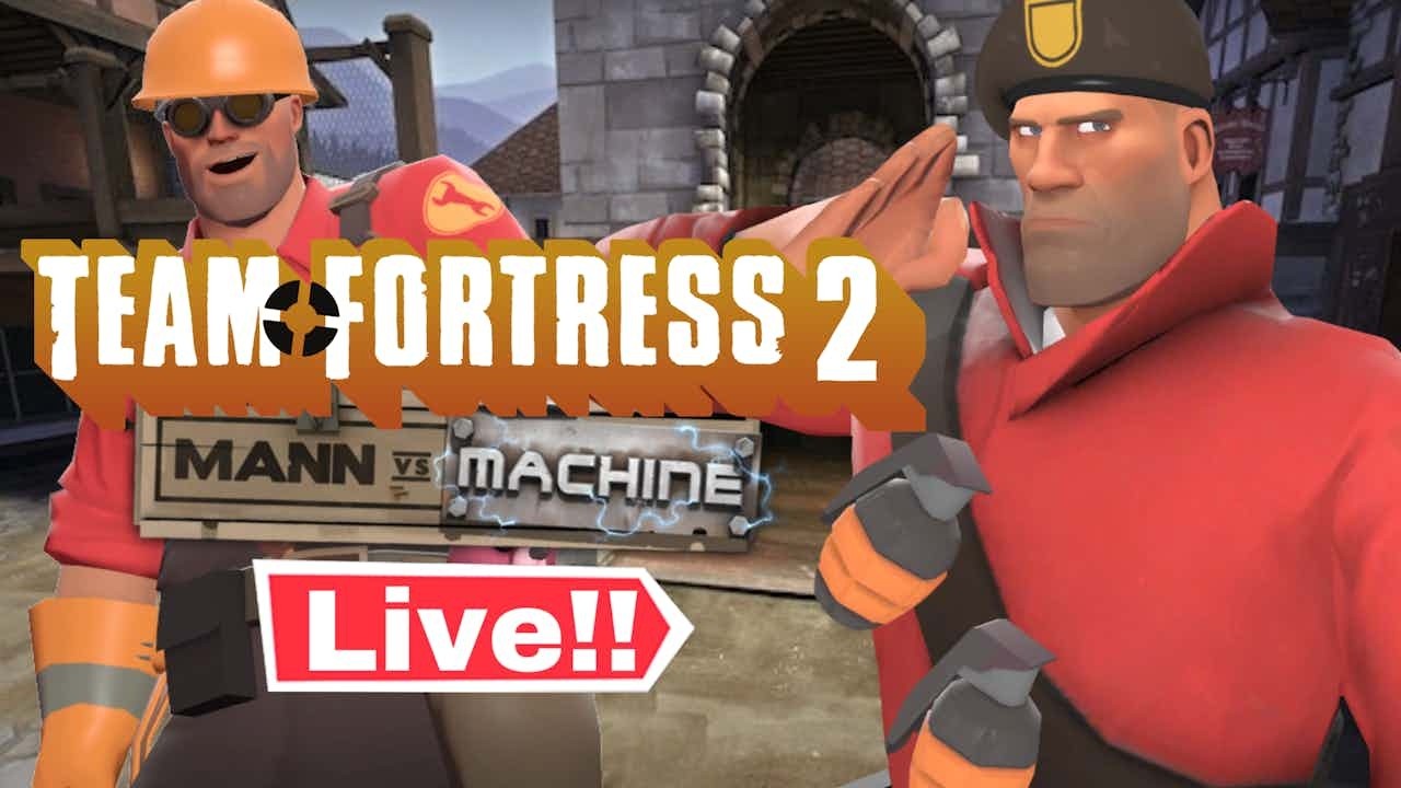 LIVE! 🔴【Team Fortress 2】 MANN VS MACHINE! - ROAD TO 200 TOURS BEGINS!