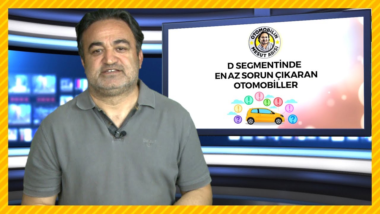 En az sorun &ccedil;ıkaran D Segmenti otomobiller