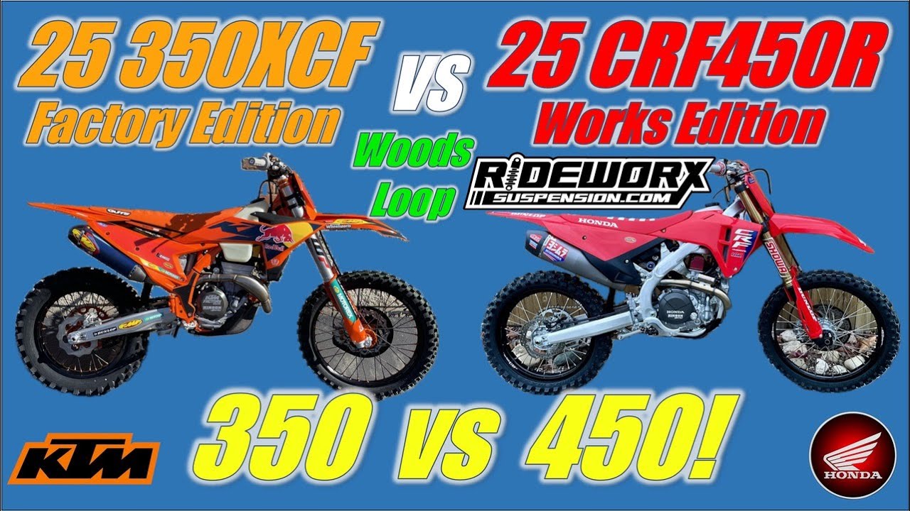 25 Honda CRF450 Works Edition против 25 KTM 350XCF Factory Edition на Woods Loop