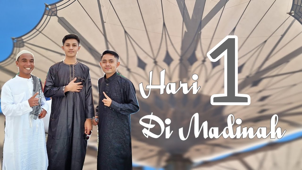 Day 1 Kerja Di Madinah Arab