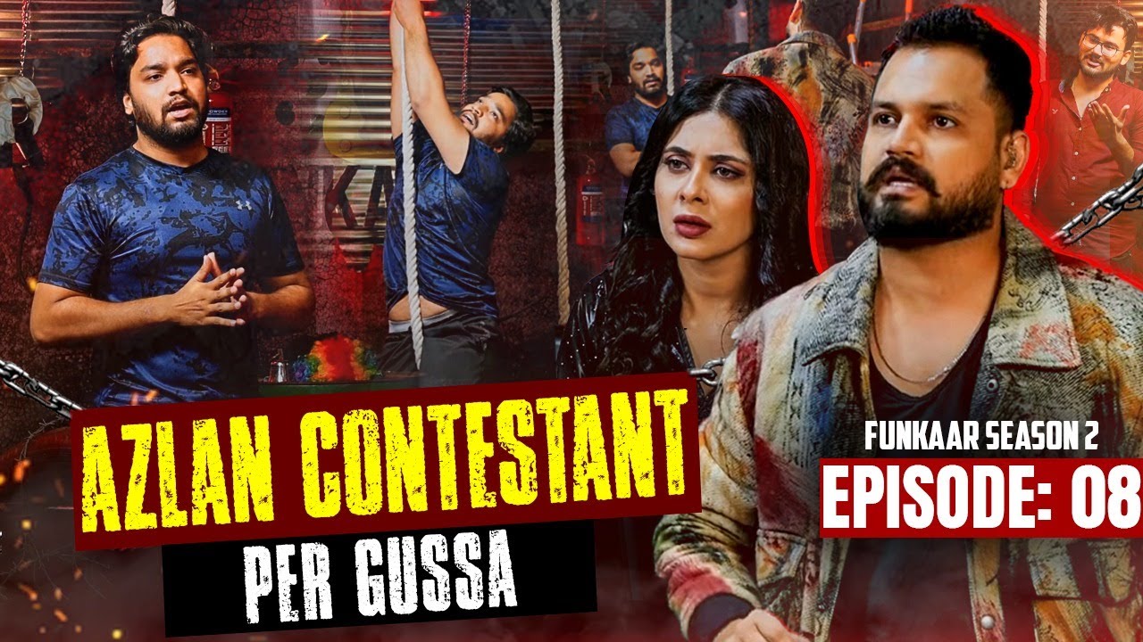 Azlan Shah Ko Aya Contestant Per Shahdeed Gussa 😠 - Funkaar Banna Mazak Nahi | Ep #08