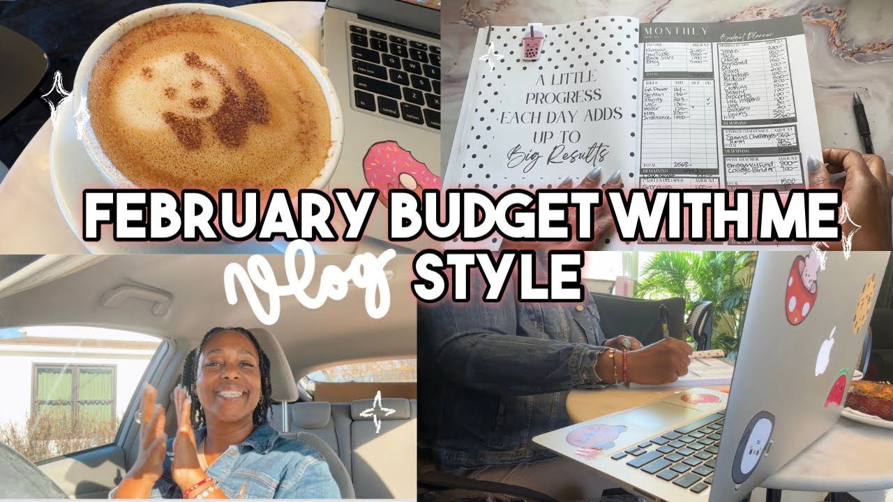 February budget with me! Vlog style!  Let's make some plans together.