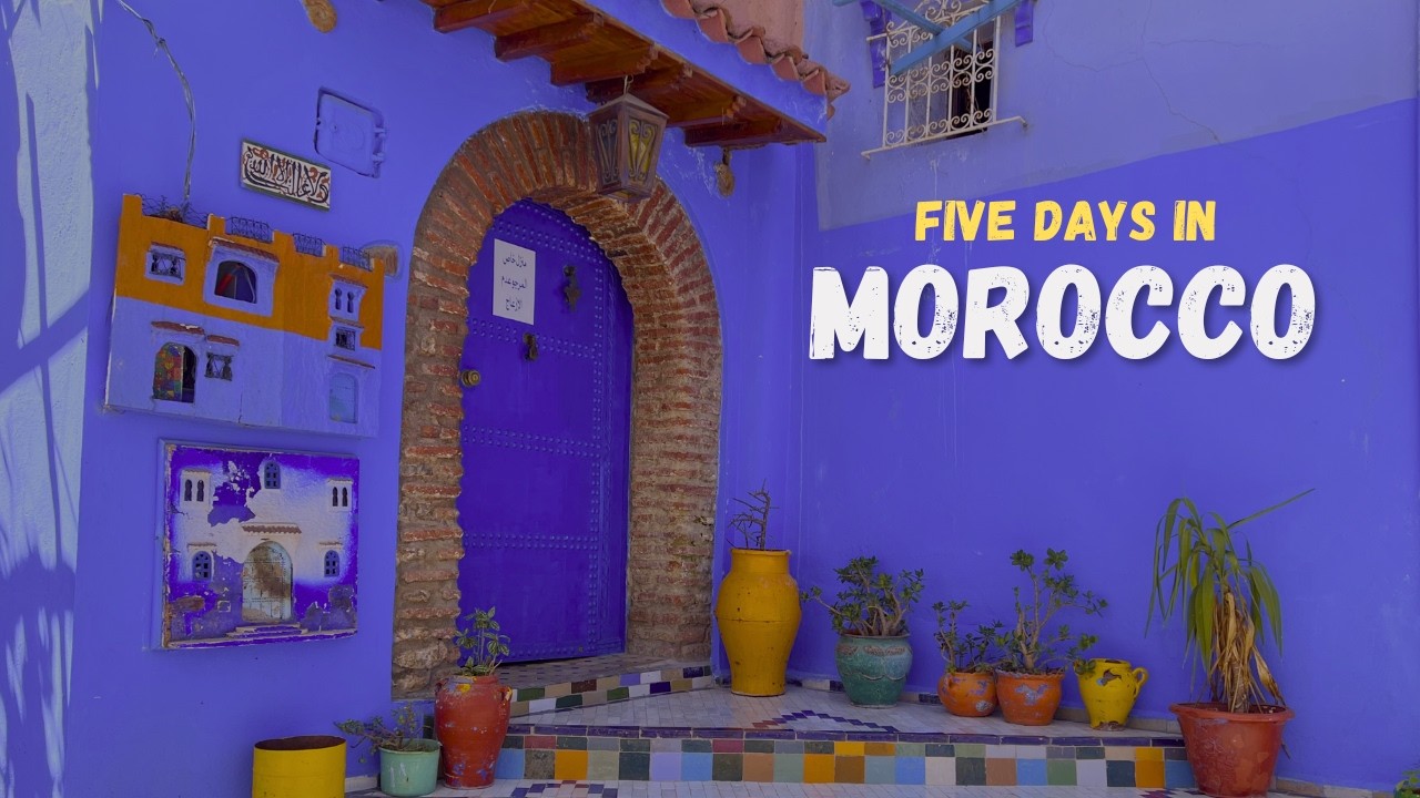 Five Days in Morocco