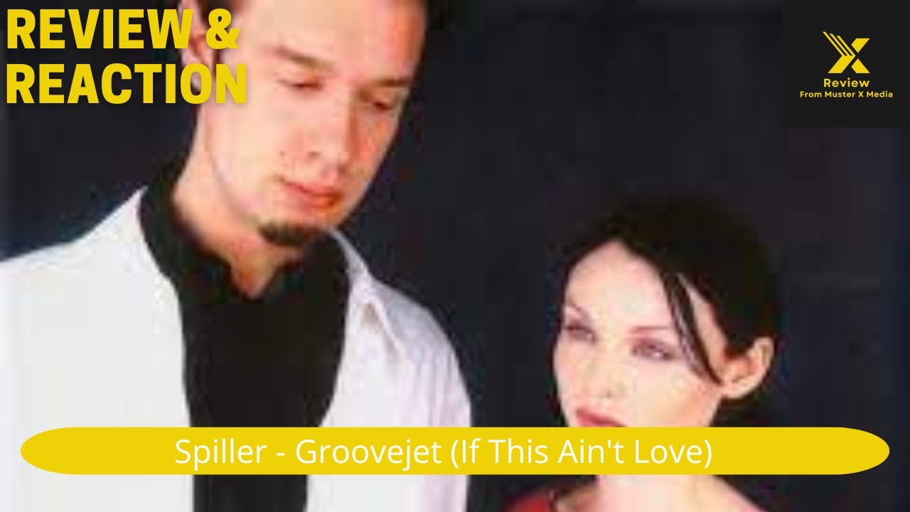 X:Review Reacts to 'Groovejet (If This Aint Love)' By Spiller | Music Analysis  Genuine Reactions