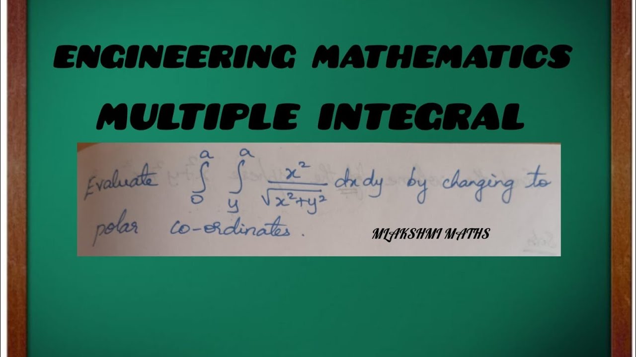 Engineering mathematics Multiple Integral polar coordinates