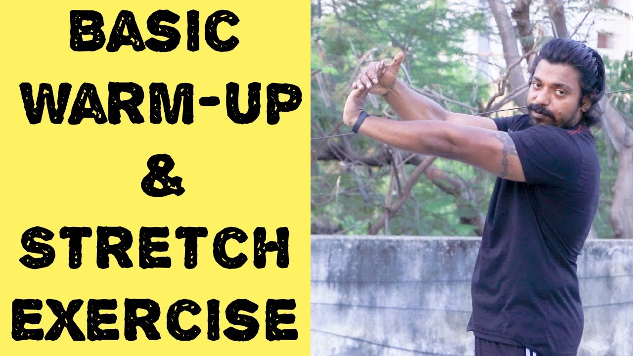 Basic Warm-Up & Stretching Exercise !!!
