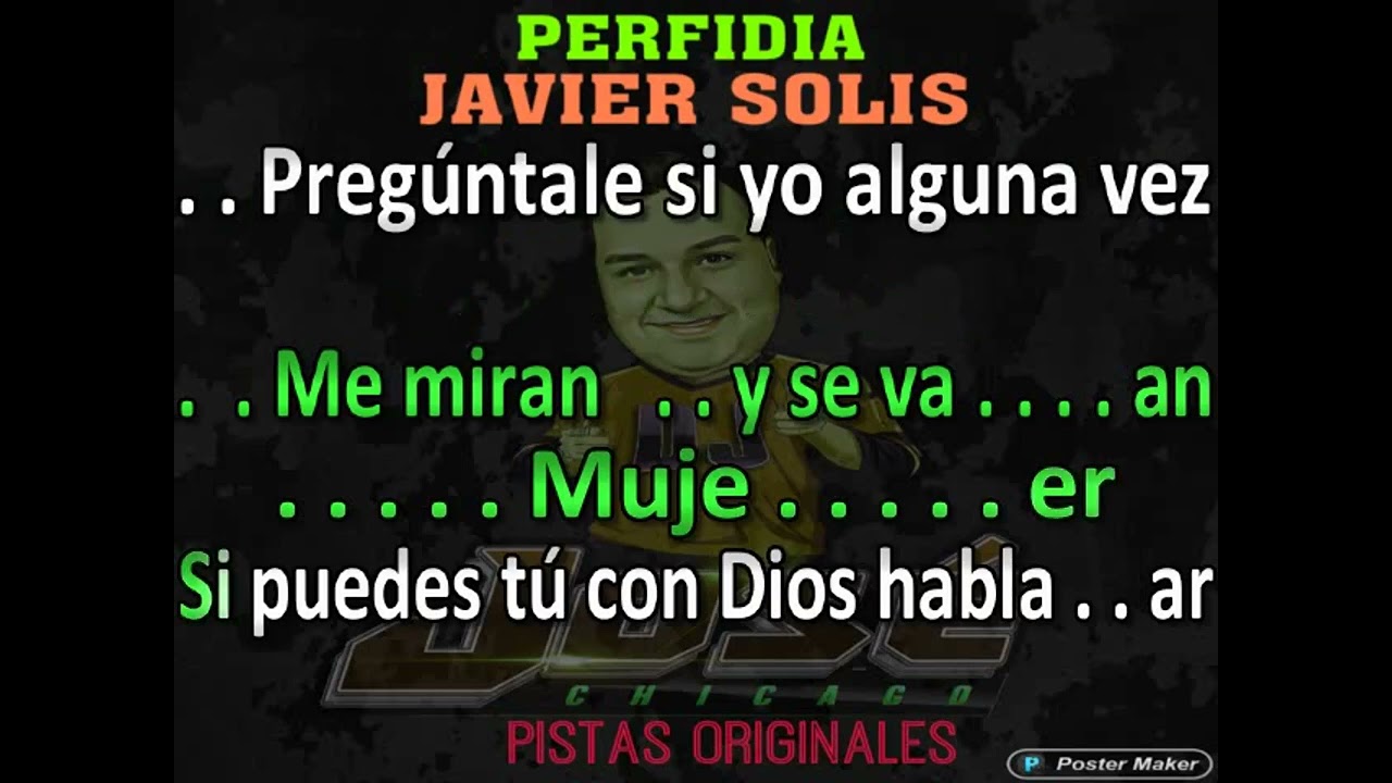 PERFIDIA   JAVIER SOLIS   DJ JOSE CHICAGO   KARAOKE