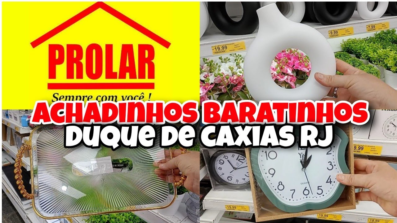 ✅ACHADINHOS EM PROMOÇÃO LOJA PROLAR 😱|ITENS PARA O LAR NO CALÇADÃO DE DUQUE DE CAXIAS