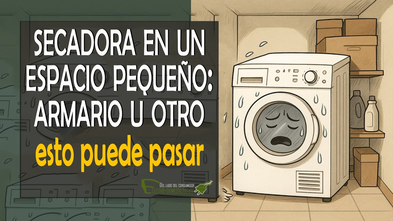 Secadora en un espacio pequeño: errores que debes evitar