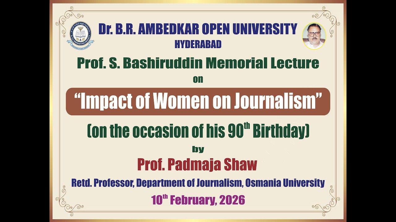 BRAOU : Prof. S. Bashiruddin Memorial Lecture