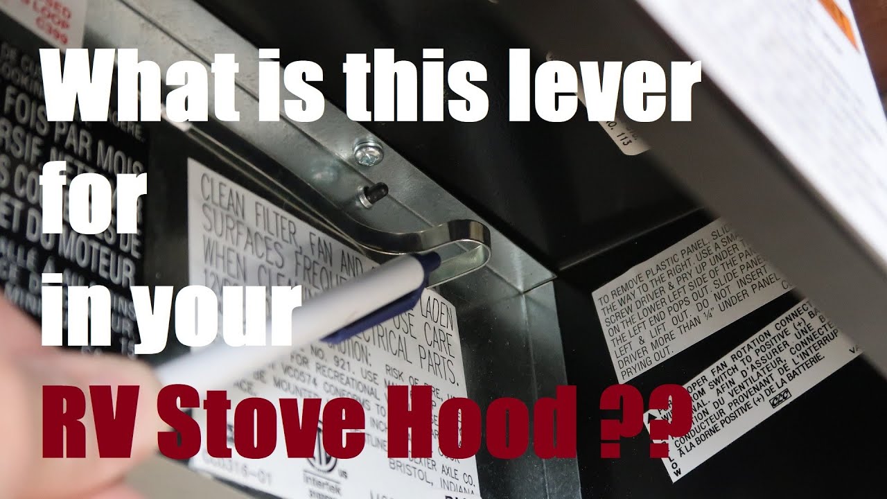 Mystery Lever on the RV Stove Hood