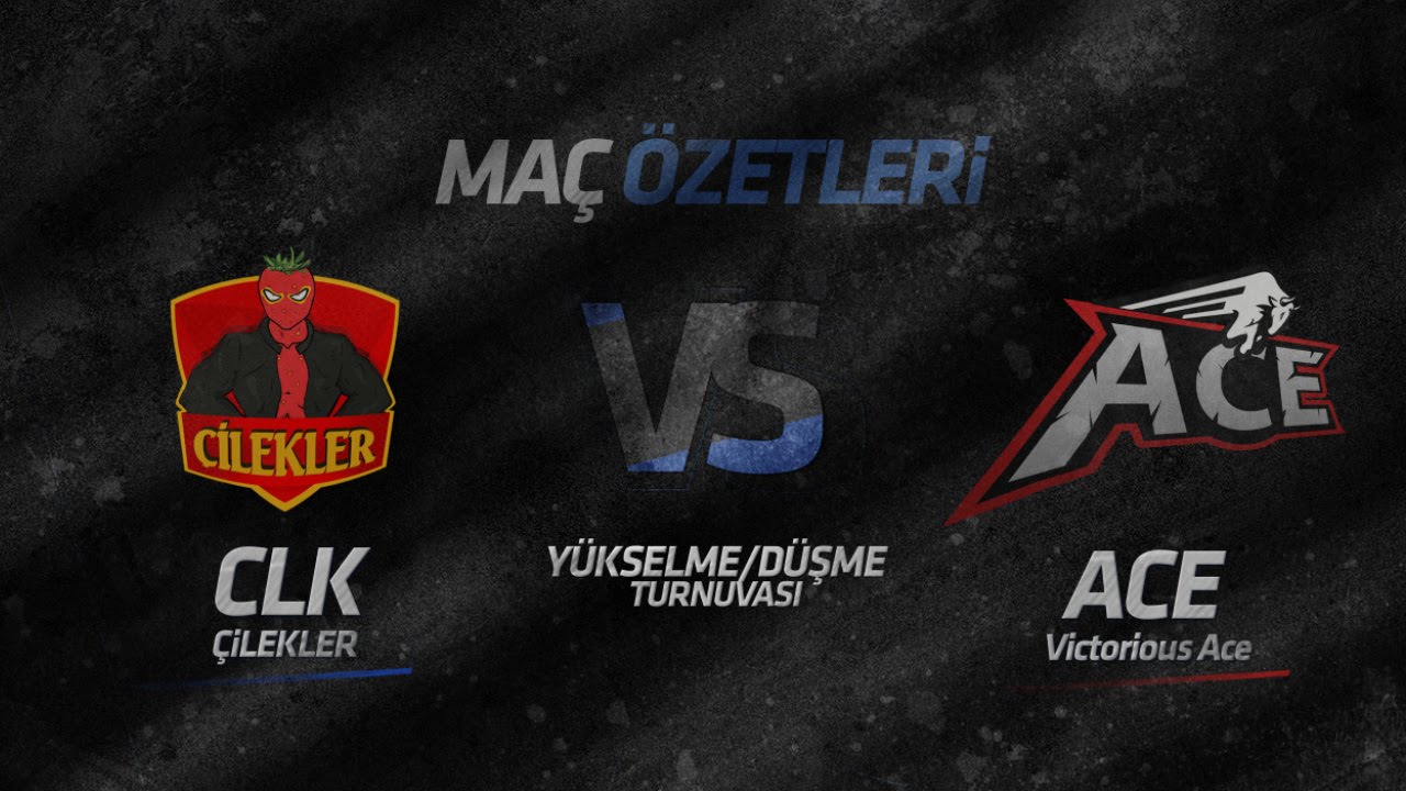 Yükselme/Düşme Turnuvası: ÇİLEKLER vs Victorious ACE - 1. Maç Özeti