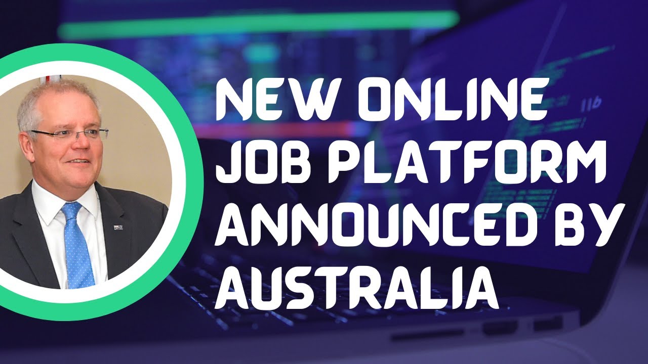 AUSTRALIA ANNOUNCES NEW ONLINE PLATFORM FOR EMPLOYMENT