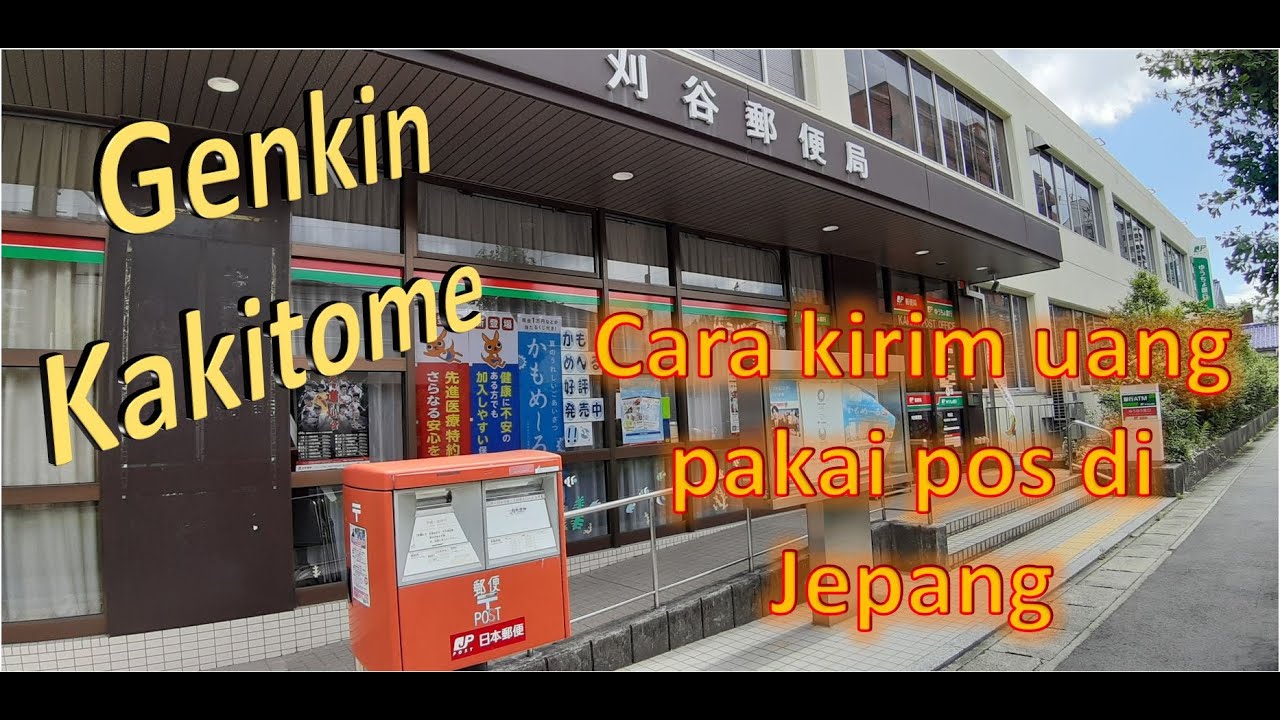 Kirim uang via pos di Jepang - Genkin Kakitome 現金書留 / Send money using Japan Post Genkin Kakitome