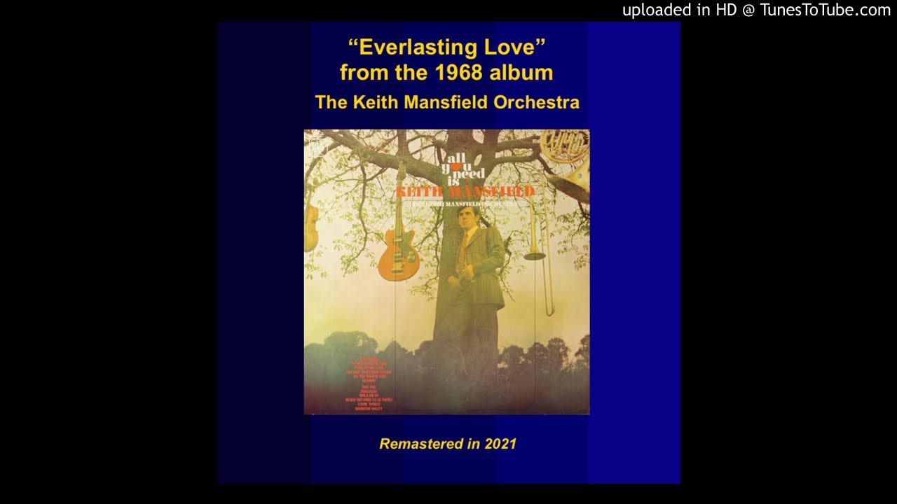 The Keith Mansfield Orchestra (1968) – Everlasting Love [Remastered 2021]