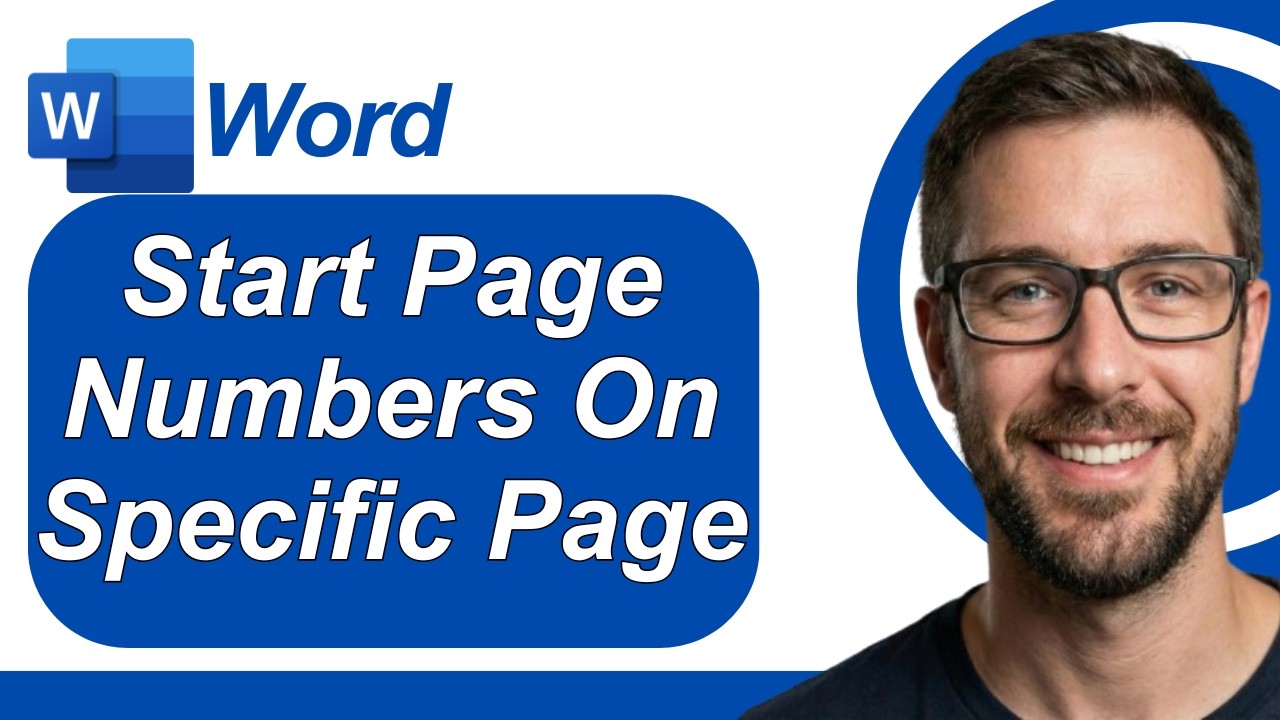 How To Start Page Numbers On A Specific Page In Microsoft Word [2026 Guide]