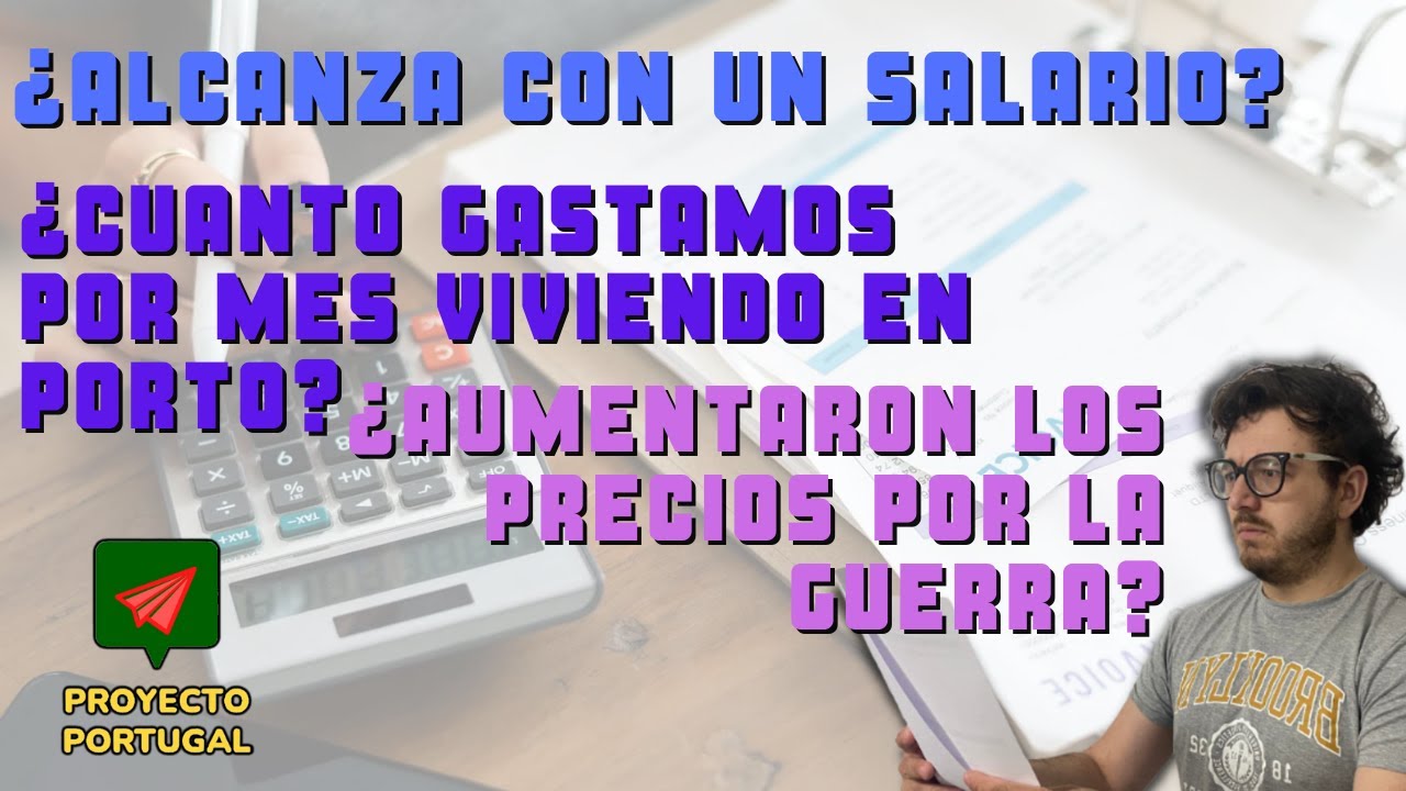 COSTO DE VIDA EN PORTUGAL 2022 - ACTUALIZADO