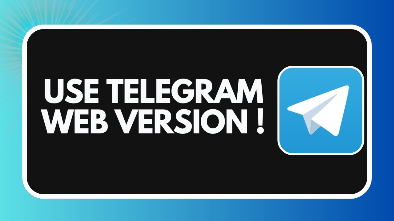 HOW TO USE TELEGRAM WEB VERSION 2026