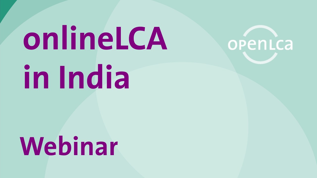 Webinar: onlineLCA in India - LCA made easy