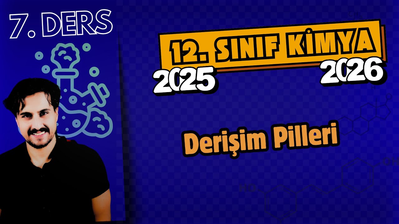 🧪 12. Sınıf Kimya | 7. Ders | Derişim Pilleri | 2025 - 2026 | #chtayfa