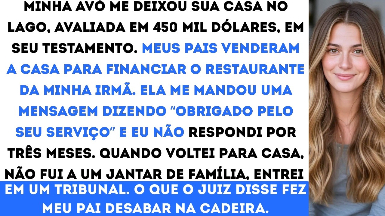 “Meus pais venderam minha casa no lago de 450 mil dólares enquanto eu estava servindo no exterior...