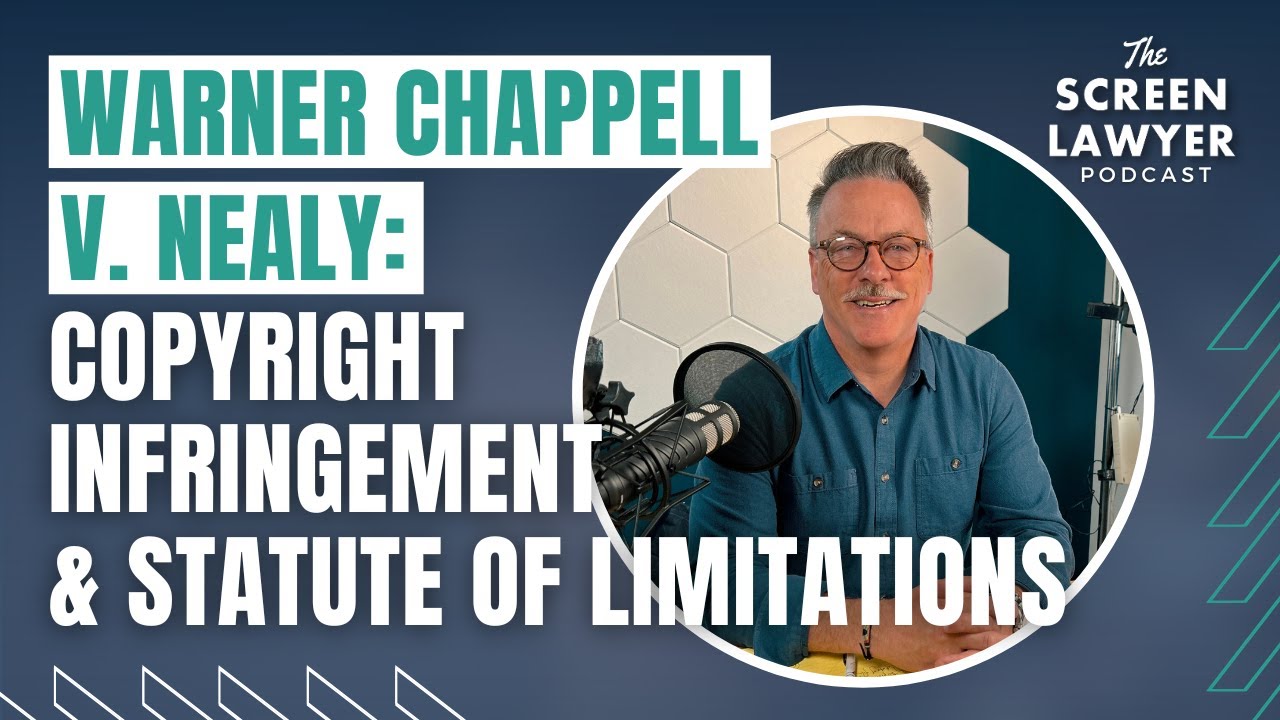 Warner Chappell v. Nealy: Copyright Infringement and Statute of Limitations