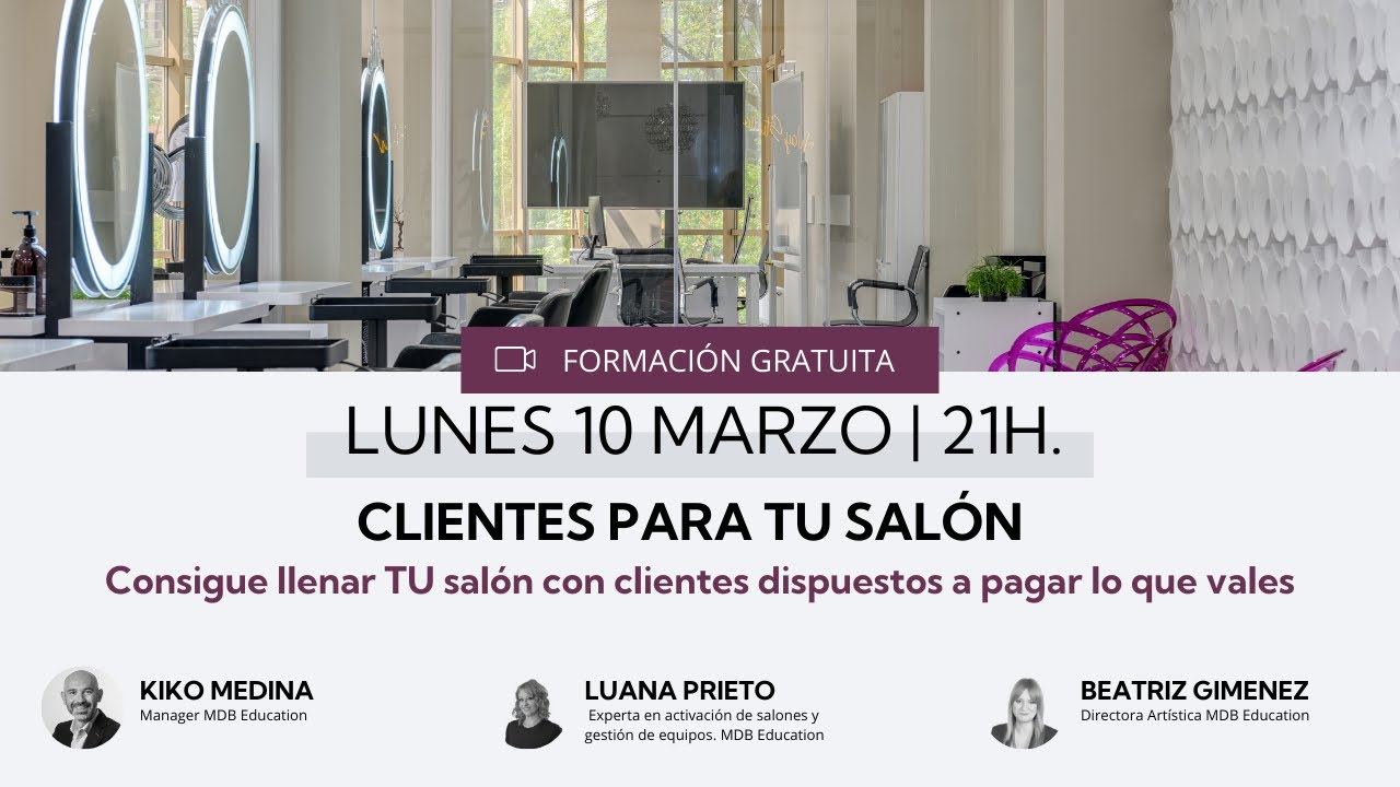 MASTERCLASS - Clientes para tu Salón.