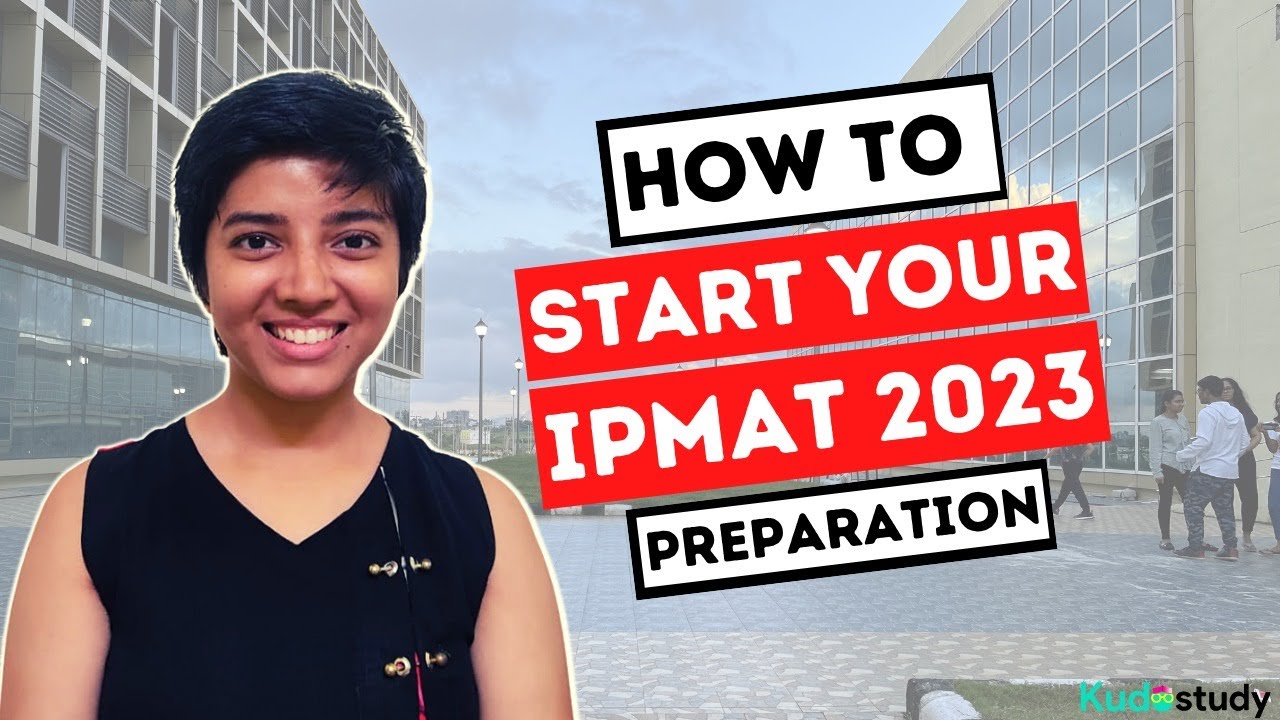 How to Start preparing for IPMAT 2023 || Kudostudy
