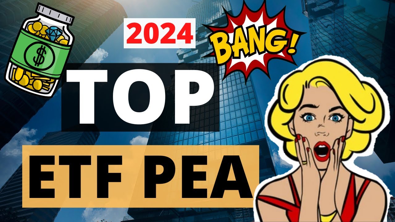 📈 PEA : Les Meilleurs ETF pour 2025 (2026, 2027...)💥