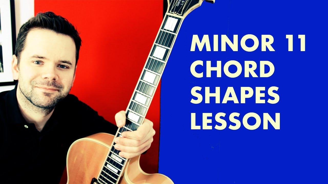 🎸Minor 11 chord lesson | Key chord shapes for the guitar